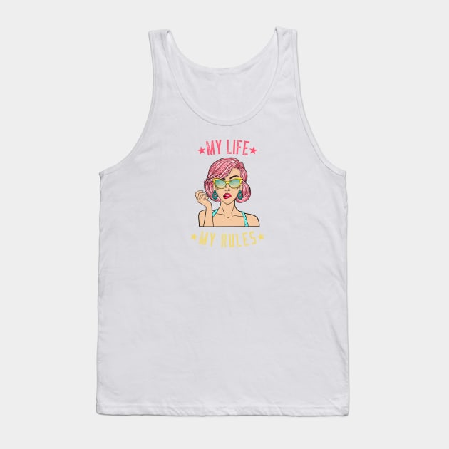 My Life My Rules Tank Top by BeeZeeBazaar